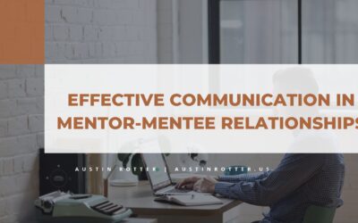 Effective Communication in Mentor-Mentee Relationships